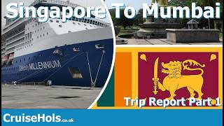 Hambantota and Colombo Cruise Onboard Celebrity Millennium | CruiseHols Trip Report P3
