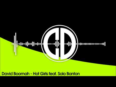 David Boomah - Hot Girls feat. Solo Banton