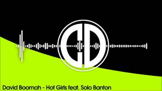 David Boomah - Hot Girls feat. Solo Banton