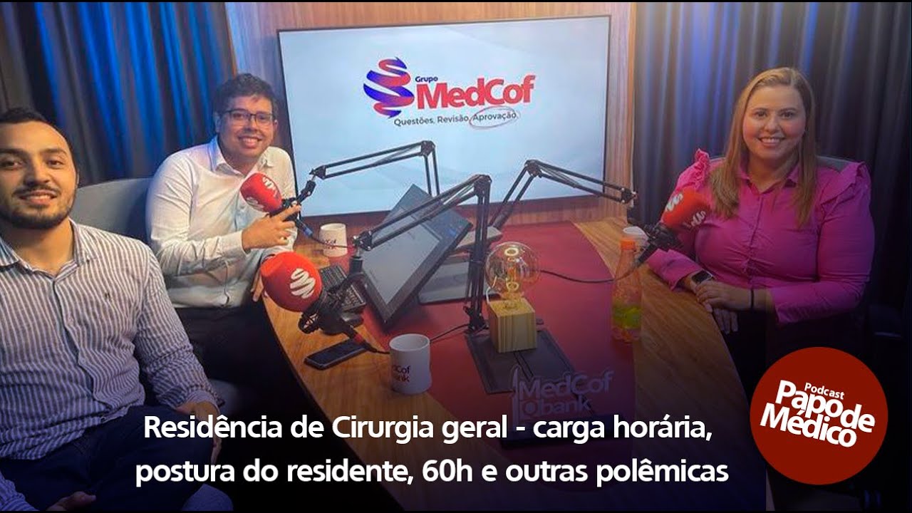 8º Ep. Podcast Papo de Médico - Residência de Cirurgia geral