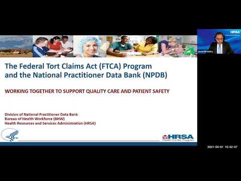 FTCA and NPDB Working Together to Support Quality Care and Patient Safety