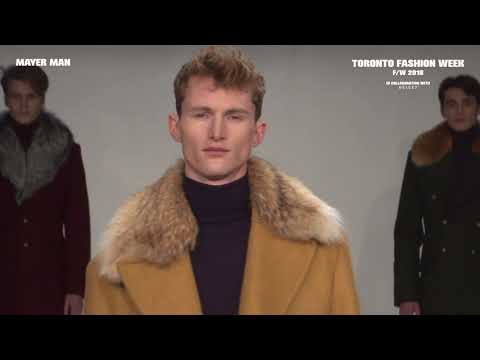 Toronto Fashion Week  F/W 18  in Collaboration with RE/SET - Mayer Man Studio