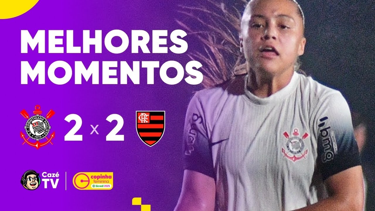 MELHORES MOMENTOS: CORINTHIANS X FLAMENGO | COPINHA FEMININA 2025 | 1ª RODADA | FASE DE GRUPOS