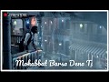 Mohabbat Barsa Dena Tu Sawan Aaya Hai WhatsApp Status Video Arijit Singh New Whatsapp Status