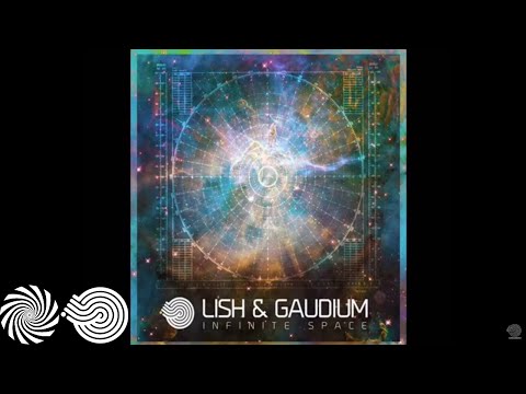 Lish & Gaudium - Infinite Space