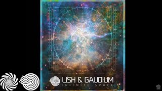 Lish & Gaudium - Infinite Space