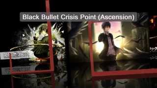 Black Bullet OST - Crisis Point [Ascension] + DL of Soundtrack