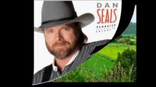 Dan Seals ~You Plant Your Fields~