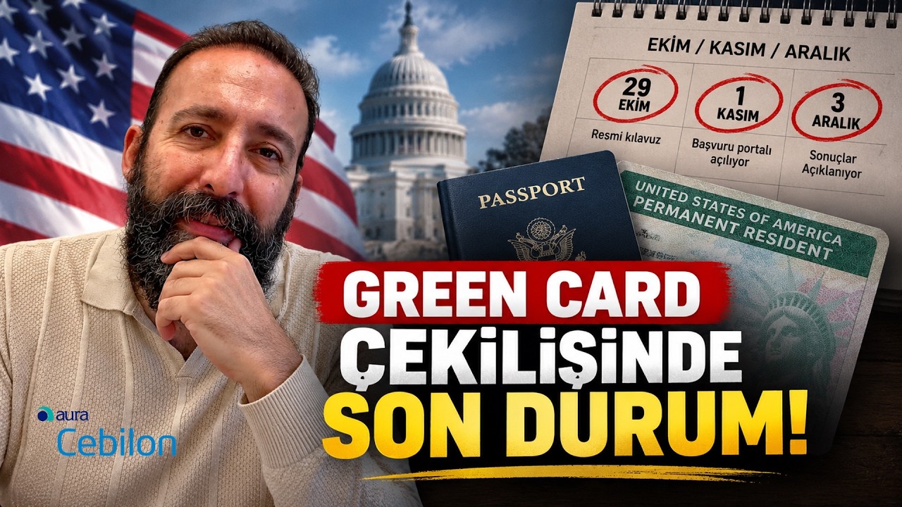 Green Card Çekilişinde Son Durum! Başvurular Ne Zaman Başlıyor?