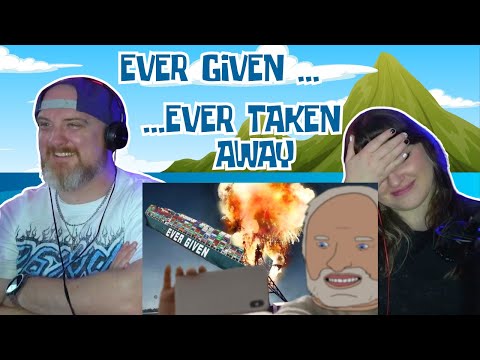 Ever Given, Ever Taken Away @InternetHistorian | HatGuy & @gnarlynikki React