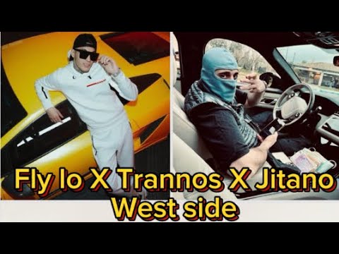 Fly lo X Trannos X Jitano - West side (unreleased) official audio