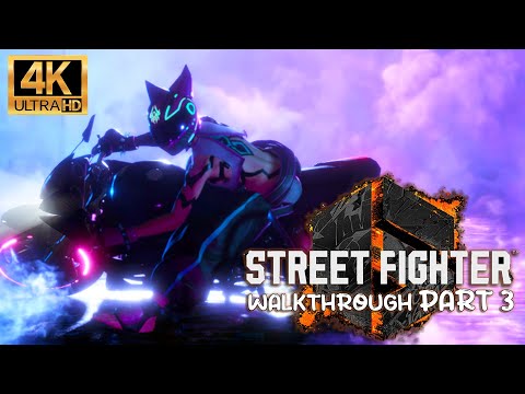 Street Fighter 6  Walkthrough Part 3 - 4K 60 FPS