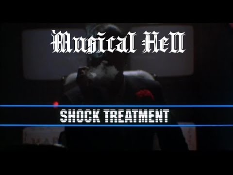 Shock Treatment: Musical Hell Review #19