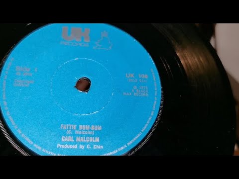 Fattie Bum-Bum ~ Carl Malcolm ~ 1975 UK Records 7" 45rpm Vinyl Single ~ BSR Monarch PYE Black Box
