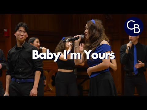 Baby I'm Yours (opb. Arctic Monkeys) | The Harvard Callbacks