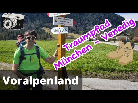 #TRAUMPFAD München-Venedig: Voralpenland - Ein Traum beginnt! #alpen #alpenüberquerung