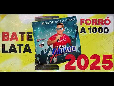 FORRO A ) BATE LATA NOVO 2025