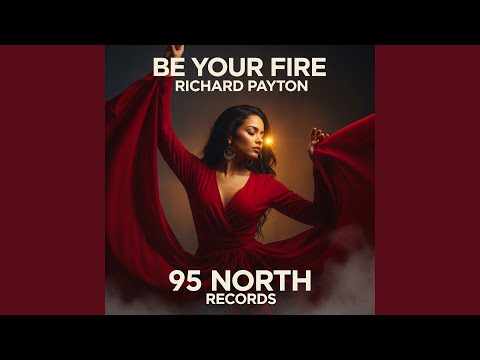 Be Your Fire (Extended Mix)