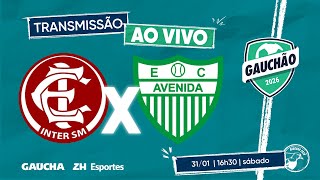 JOGO COMPLETO: INTER-SM 1x0 AVENIDA | GAUCHÃO 2026 | 31/01/2026