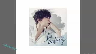 Hwang Chi Yeol (황치열) - full mp3 "Be Ordinary"
