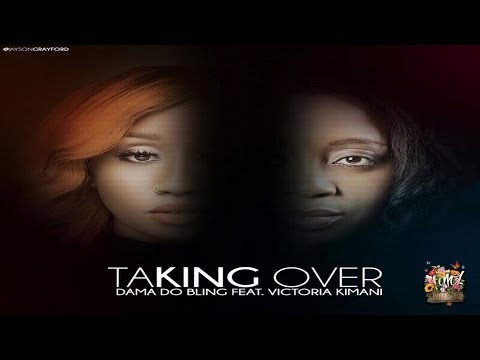 Dama Do Bling Feat. Victoria Kimani - Taking Over [1MZ]