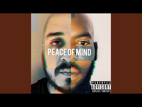 Peace of Mind (feat. Chase & Son of Faust)