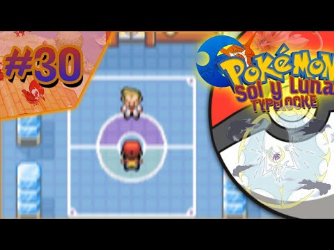 ESTO ES MUY COMPLICADO - Pokemon Sol y Luna GBA Typelocke EP: 30