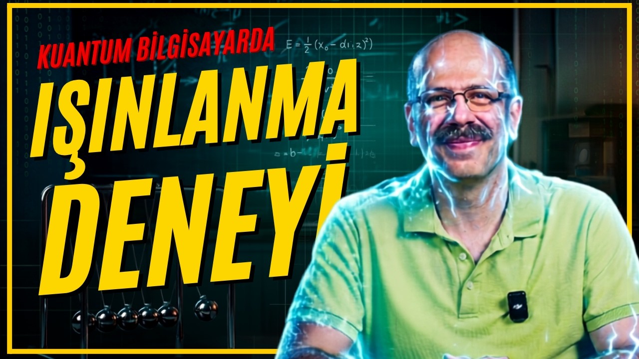 Kuantum Bilgisayarda Gerçek Işınlama Yapılabilir mi? | Prof. Dr. Doğan Erbahar