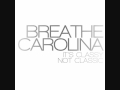 Breathe Carolina - That's Classy 
