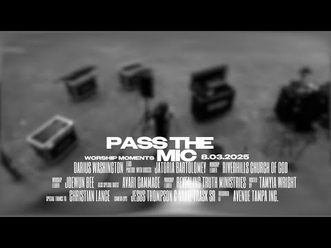 Pass The Mic | Sunday Aug 3