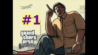 GTA San Andreas - Intro & Mission #1 - Big Smoke, Sweet & Kendl