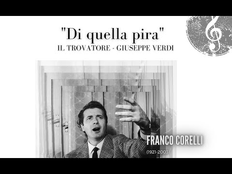 "Di quella pira" Il Trovatore, G. Verdi - Franco Corelli (Best rendition in modern history!)