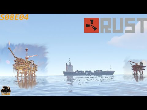 Cargo Ship Und alle Oil RIgs mit einem Schlag Rust S08E04