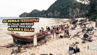 Download lagu 20 Teenagers Stranded on Mysterious Island Near Thailand for 6 Months mp3