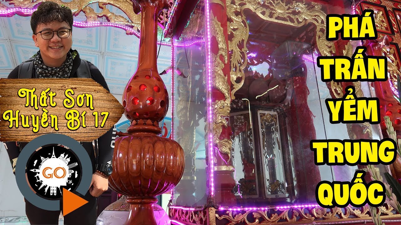 Bắc Phương Hắc Đế Phá Trấn Yểm Trung Quốc bí ẩn Thất Sơn| THẤT SƠN HUYỀN BÍ 17 | Chinese Incantation