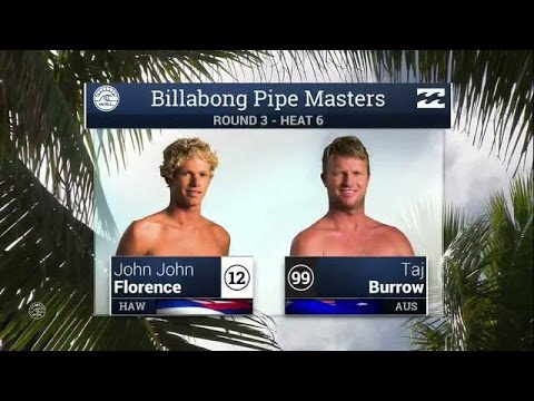 John John Florence vs Taj Burrow - 2015 Billabong Pipe Masters: Round Three, Heat 6