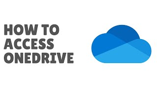 How to Access OneDrive