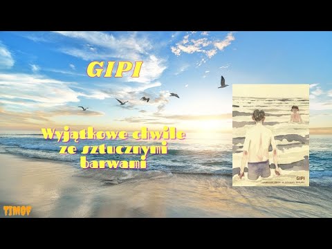 Gipi i Wyjątkowe chwile ze sztucznymi brawami - #136 komiksowa nowość od wydawnictwa Timof !