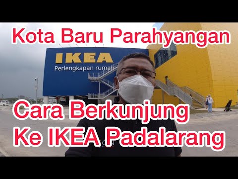 Cara Berkunjung Ke IKEA Padalarang Dalam Masa Pandemi
