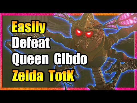 Easily Defeat Queen Gibdo: Zelda TotK