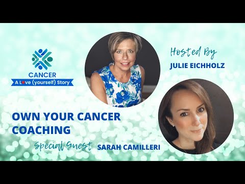 Own Your Cancer Coaching with Sarah Camilleri