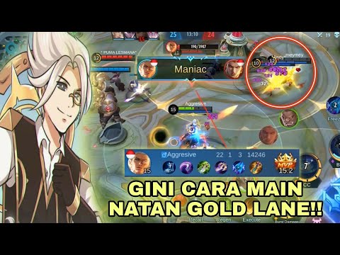 22 KILL MANIAC! NATAN GOLD LANE AGGRESIVE | TOP GLOBAL NATAN | MOBILE LEGENDS