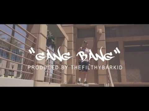 2$CAM FEAT. DYLIGENT - GANG BANG (OFFICIAL VIDEO) [PROD. BY THE FILTHYBARKID] [DIR. BY PYRO AZMB]
