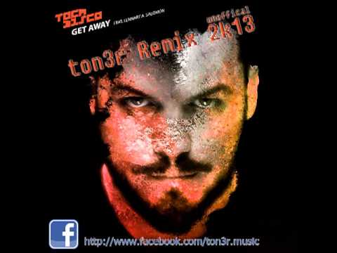 Toca Disco feat Lennart A. Salomon - Get Away (ton3r rmx)