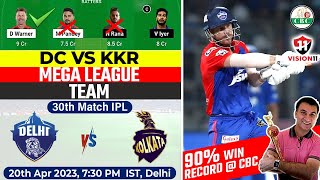 IPL 2023 :Delhi vs Kolkata| DC VS KKR Dream 11 Match Fantasy Team | Vision 11 Grand League Team