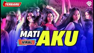 Download lagu MATI AKU - Lagu Joget Viral - REMIX TERBARU 2026 mp3