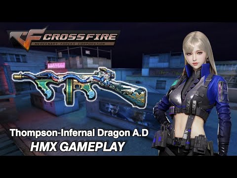 Crossfire Philippines 3.0 - Thompson-Infernal Dragon A.D (VVIP) (HMX Full Gameplay)