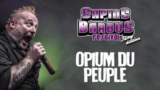 Opium du Peuple - Live Sapins Barbus
