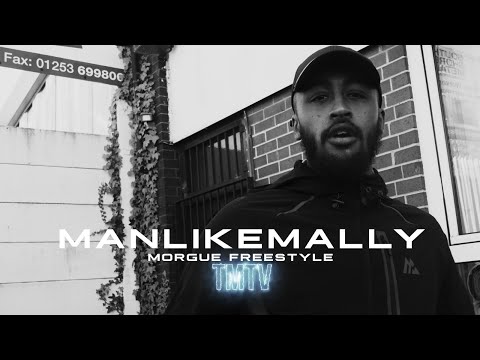 ManLikeMally | Morgue Freestyle [@TMTVPR]