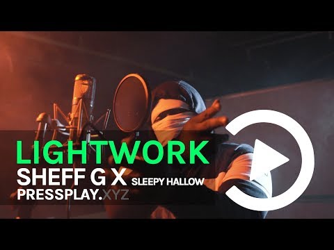 Sheff G X Sleepy Hallow - Lightwork Freestyle | Prod By Frosty | Pressplay